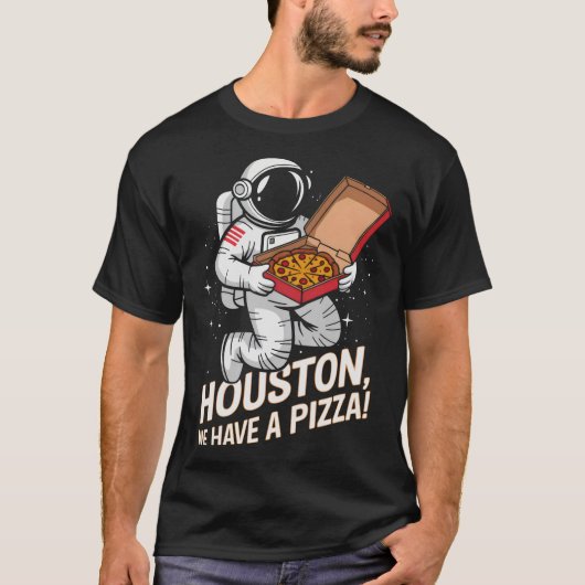 Houston Wir haben eine Pizza! Interstellar T-Shirt (Vorderseite)
