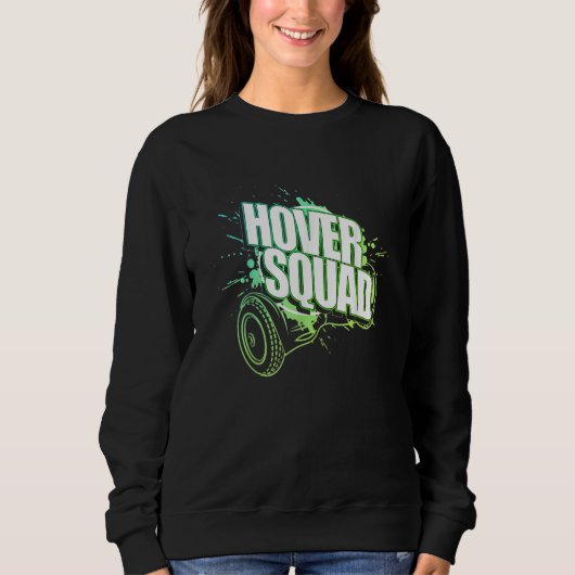 Hover Squad Cool Green Gyro Hoverboard Sweatshirt (Vorderseite)
