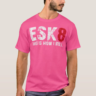 Hoverboard Electro E-Skate E-Board Esk8 Sk8 Gesche T-Shirt