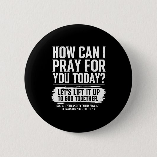 How Can I Pray For You Today Christian Bible Verse Button (Vorderseite)