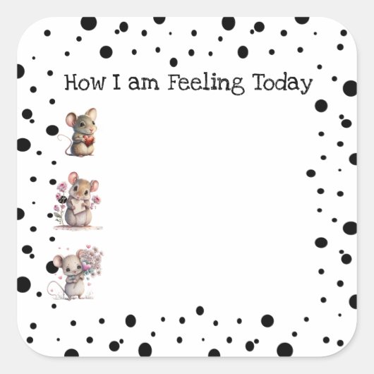 "How I am Gefühl"-Mäuse-Journal Quadratischer Aufkleber (Vorderseite)