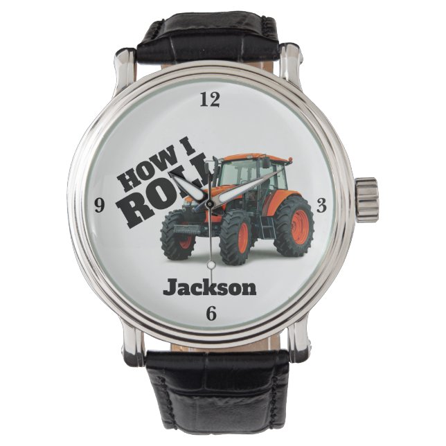 "How I Roll" mit Orange Farm Traktor Armbanduhr (Vorderseite)