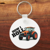 "How I Roll" with Orange Farm Tractor Schlüsselanhänger (Vorderseite)