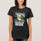 How Life Feels After One Million Beers - Funny Bee T-Shirt (Vorderseite)