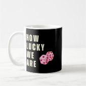 How Lucky We Are Heart Dice Couples Matching Valen Kaffeetasse (Links)