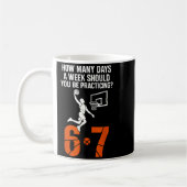 How Many Days A Week Should You Practice 6-7 Baske Kaffeetasse (Links)