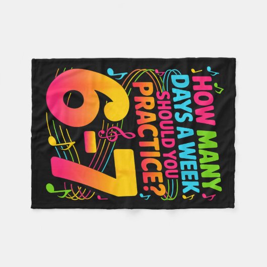 How Many Days A Week Should You Practice 6-7 Music Fleecedecke (Vorderseite (Horizontal))