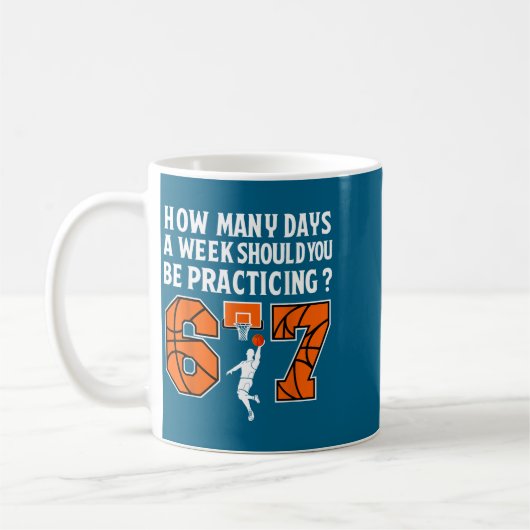 How Many Days Funny 67 Meme Basketball Practicing Kaffeetasse (Links)