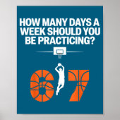 How Many Days Funny 67 Meme Basketball Practicing  Poster (Vorne)