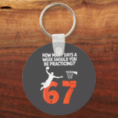 How Many Days Funny 67 Meme Basketball Practicing Schlüsselanhänger (Vorderseite)