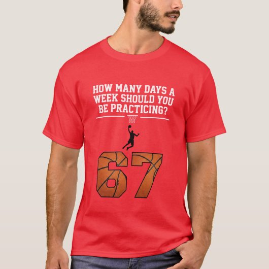 How Many Days Funny 67 Meme Basketball Saying T-Shirt (Vorderseite)