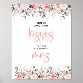 How Many Kisses Blush Floral Bridal Shower Sign Poster