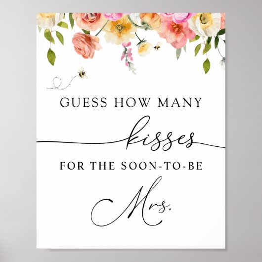 How Many Kisses for the Soon to be Mrs Sign Poster (Vorne)