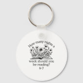 How Many Night A Week Should You Be Reading 67 Mem Schlüsselanhänger (Vorderseite)