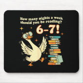 How Many Night A Week Should You Be Reading 67 Tea Mousepad (Vorne)