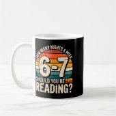 How Many Night A Week Should You Be Reading 6 7 Fu Kaffeetasse (Links)