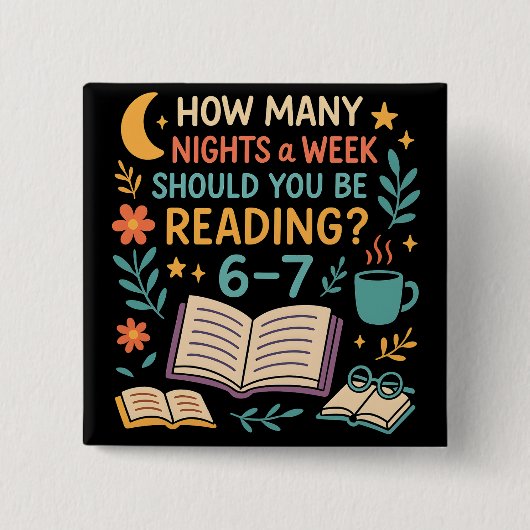 How Many Nights a Week Should You Be Reading? 67 Button (Vorderseite)