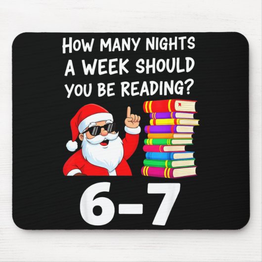 How Many Nights A Week Should You Be Reading 67 Ch Mousepad (Vorne)