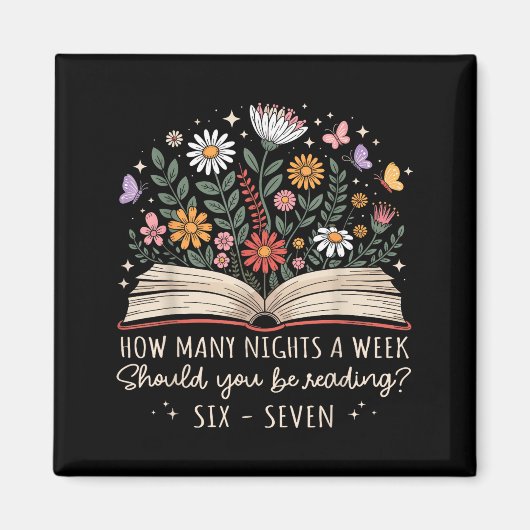 How Many Nights A Week Should You Be Reading 67 Me Magnet (Vorne)