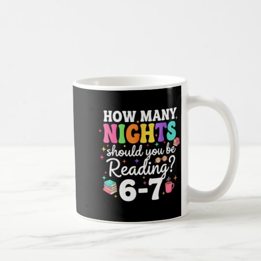 How Many Nights A Week Should You Be Reading 6 7 B Kaffeetasse (Rechts)