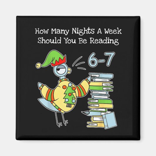 How Many Nights A Week Should You Be Reading 6–7 F Magnet (Vorne)