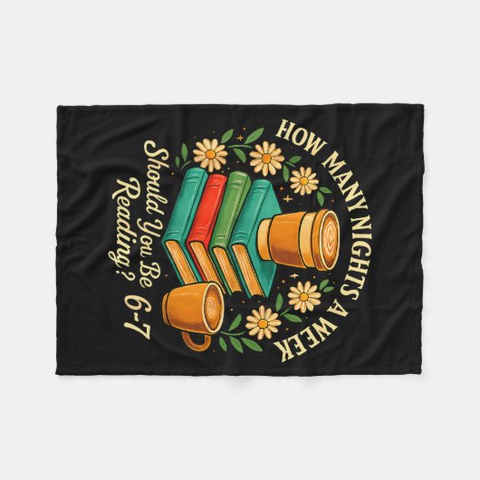 How Many Nights A Week Should You Be Reading 6-7 Fleecedecke (Vorderseite (Horizontal))