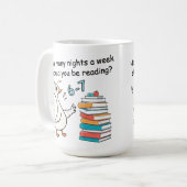 How Many Nights a Week Should You Be Reading 6-7 Kaffeetasse (Vorderseite Links)