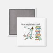 How Many Nights A Week Should You Be Reading 6 7 Magnet (Vorderseite/Rückseite)