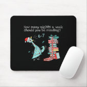 How Many Nights A Week Should You Be Reading 6-7 T Mousepad (Mit Mouse)