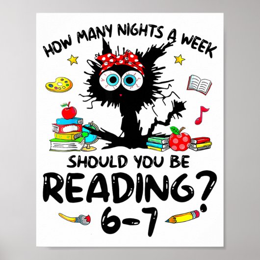 How Many Nights A Week Should You Be Reading 6–7 T Poster (Vorne)