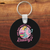 How Many Nights A Week Should You Be Reading 6-7 T Schlüsselanhänger (Vorderseite)