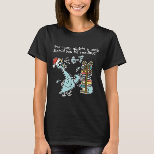How Many Nights A Week Should You Be Reading 6-7 T T-Shirt (Vorderseite)