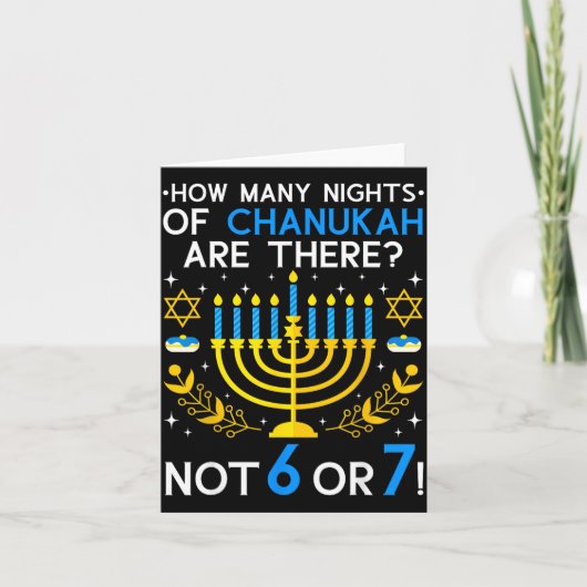 How Many Nights Of Chanukah_ 6 7 Funny Jewish Meme Karte (Vorderseite)