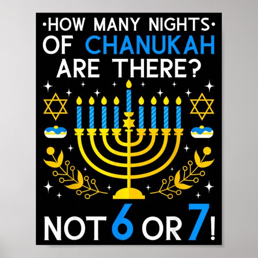 How Many Nights Of Chanukah_ 6 7 Funny Jewish Meme Poster (Vorne)