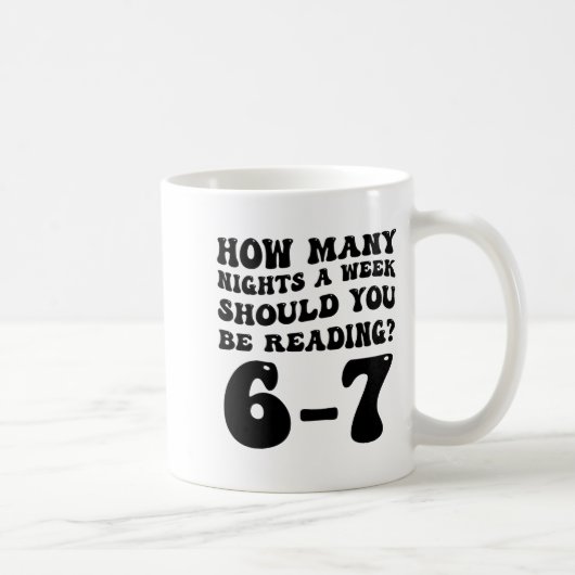 How Many Nights Reading 6 7 Funny Groovy Meme Quot Kaffeetasse (Rechts)