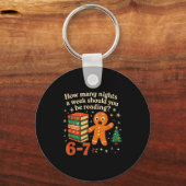 How Many Nights Should You Be Reading 6 7 Gingerbr Schlüsselanhänger (Vorderseite)