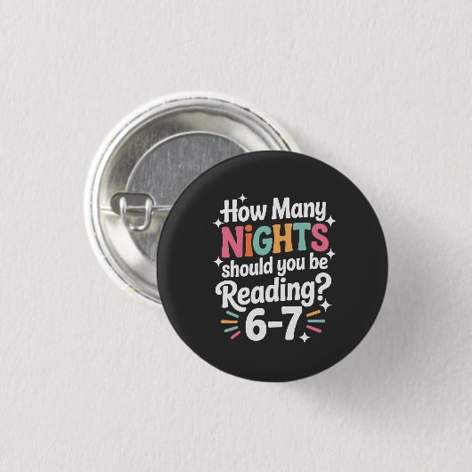 How Many Nights Should You Be Reading – Funny Colo Button (Vorne & Hinten)