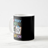 How Many Times 67 Teacher Meme Funny Clroom School Kaffeetasse (Vorderseite Links)