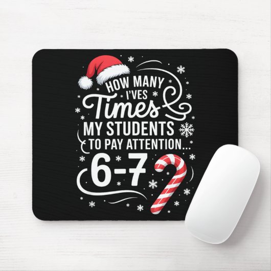 How Many Times I've Asked My Students To Pay Atten Mousepad (Mit Mouse)