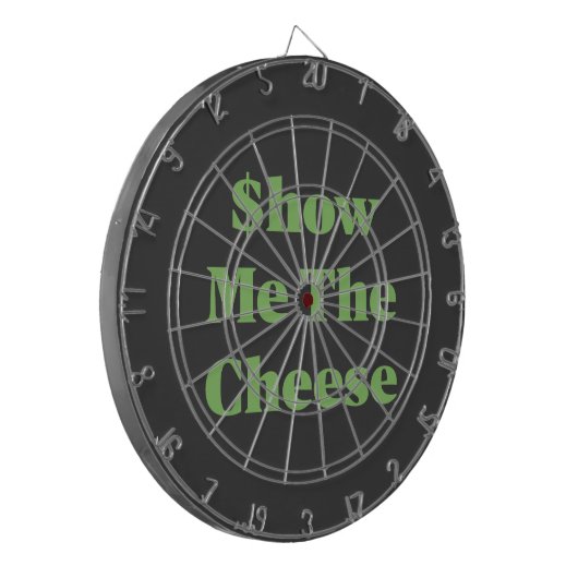 $how Me The Cheese Dartscheibe (Vorderseite Links)