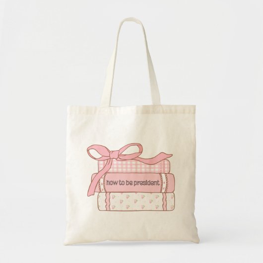 How to Be President Girly Books Design | Cute Pink Tragetasche (Vorne)