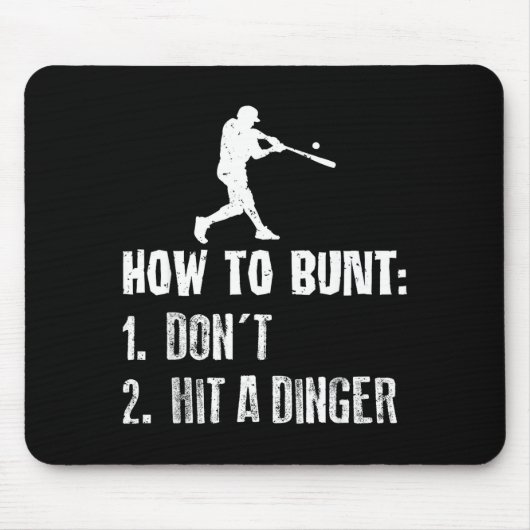 How To Bunt Don't Hit A Dinger Funny Baseball Mousepad (Vorne)