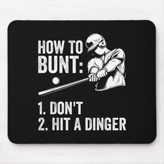 How To Bunt Don't Hit A Dinger Funny Baseball Play Mousepad (Vorne)