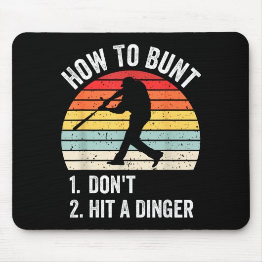 How To Bunt Don't Hit A Dinger Funny Baseball Play Mousepad (Vorne)