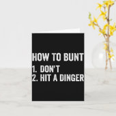 How To Bunt Don't Hit A Dinger Funny Baseball Soft Karte (Gelbe Blume)