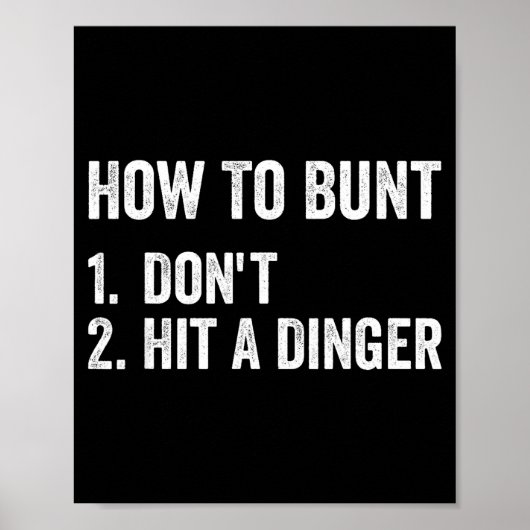 How To Bunt Don't Hit A Dinger Funny Baseball Soft Poster (Vorne)