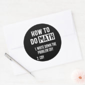 How To Do Math Funny Quote Runder Aufkleber (Umschlag)