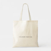 How you live your life is your business. -Tote Bag Tragetasche (Rückseite)