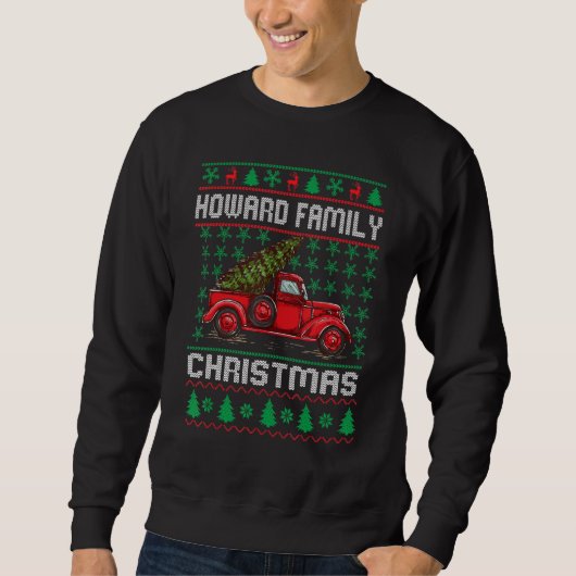Howard Family Ugge Christmas Sweater Red Truck Xm Sweatshirt (Vorderseite)