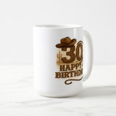 Howdy, 30: Western Geburtstagsfeier Tasse (VorderseiteRechts)
